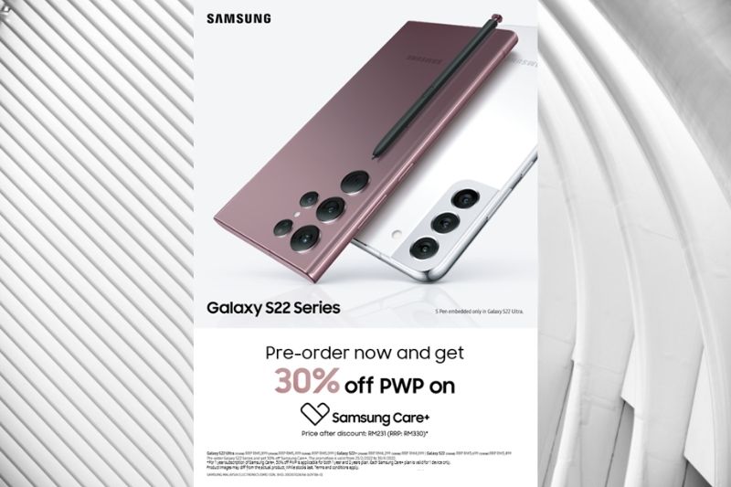 Pre-Order Galaxy S22 series Now To Receive Premium Rewards &amp; Total Care Services Like No Other!