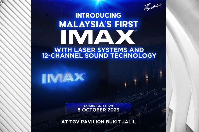 Tgv Cinemas Launches Malaysia’s First Imax® With Laser Systems and 12-channel Sound Technology