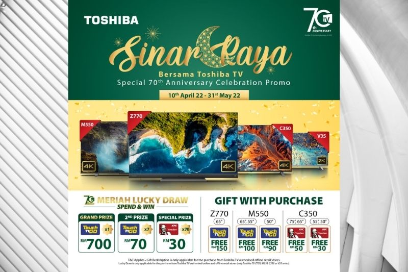 Jom Raya at Toshiba Tv With Its 70th-anniversary Celebration