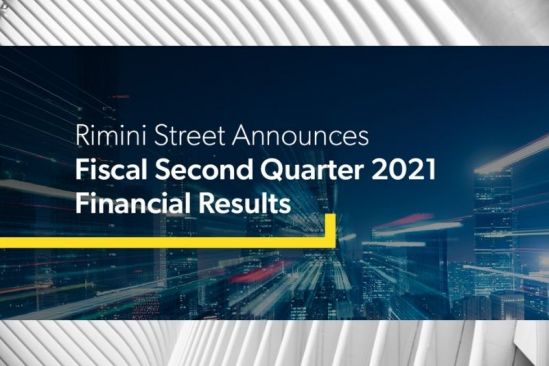 Rimini Street Announces Fiscal Second Quarter 2021 Financial Results