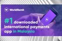 WorldRemit becomes most downloaded international payments app in Malaysia