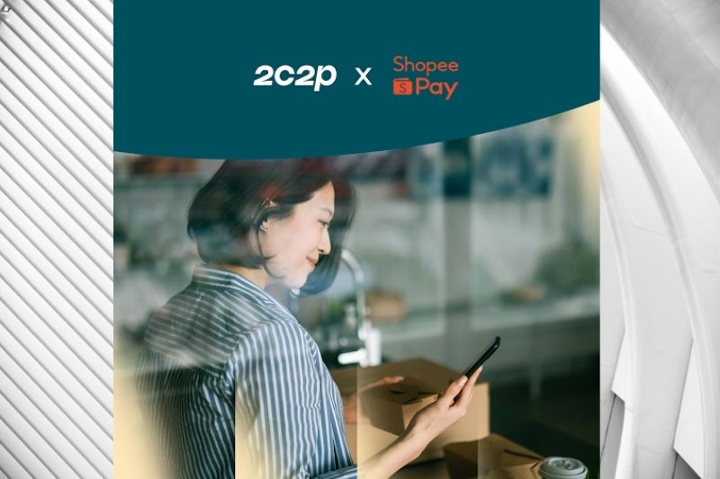 2C2P Partners with ShopeePay to Power Quick, Easy Digital Payments Across Southeast Asia