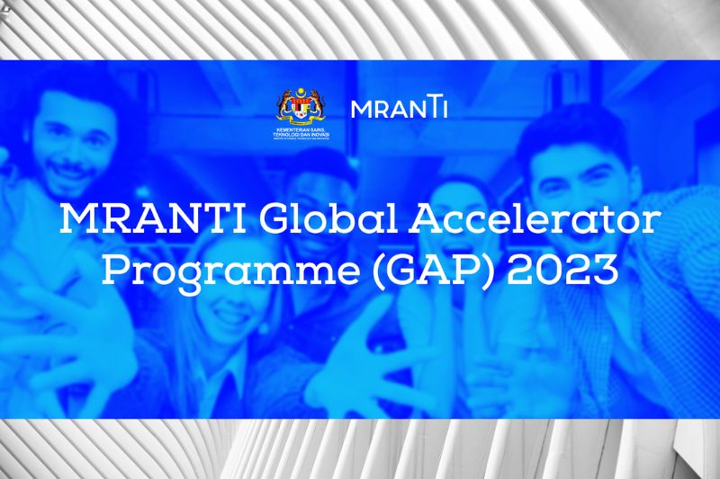 20 Companies Set to Tap into RM13 trillion Global Market 2023 through MRANTI Global Accelerator Programme