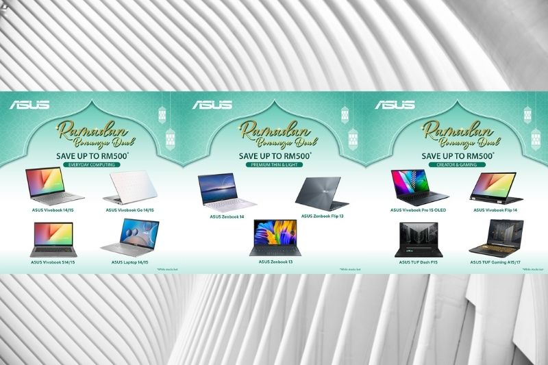 ASUS Ramadan Bonanza Deal: Save up to RM500 on the latest laptops