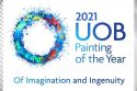 The 2021 UOB Painting of the Year (Malaysia) competition calls for artists to push the limits of their imagination and ingenuity