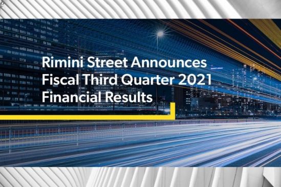 Rimini Street Announces Fiscal Third Quarter 2021 Financial Results