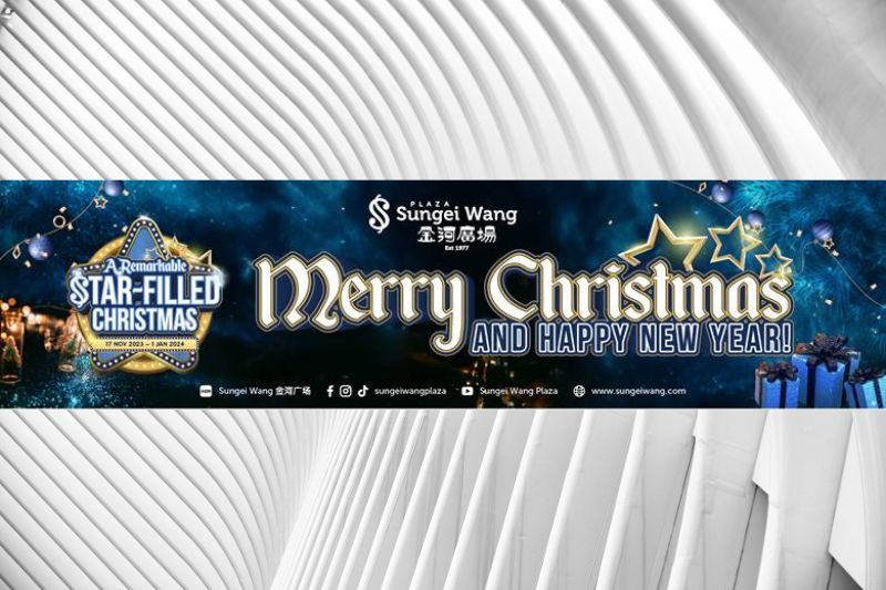 Experience “a Remarkable Star-filled Christmas” at Sungei Wang Plaza!